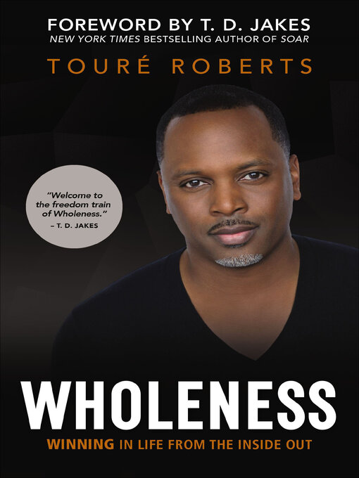 Title details for Wholeness by Touré Roberts - Available